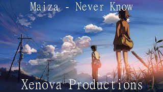 Maiza - Never Know (𝙨𝙡𝙤𝙬𝙚𝙙 + 𝙧𝙚𝙫𝙚𝙧𝙗)