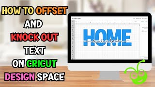 Game Changing hack on How to offset and knockout text on Cricut Design Space