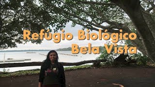 Refúgio Biológico Bela Vista - Itaipu Binacional | Foz do Iguaçu