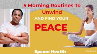 5 Morning Routines To Unwind &Improve Your Health