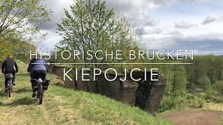 Zabytkowe mosty w Kiepojciach / historische Brücken in Kiepojcie / historic bridges in Kiepojcie