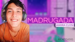 MADRUGADA(ACÚSTICO) - SAMIRA CLOSE (COVER) RICKCOVERS