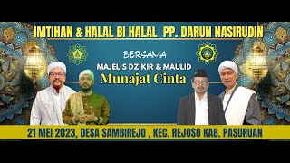 🔴 MAJELIS DZIKIR & SHOLAWAT MUNAJAT CINTA | HALAL BIHALAL PP. DARUN NASIRUDDIN