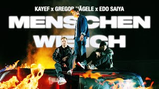 Kayef X Gregor Hägele X Edo Saiya - Menschen Wie Ich