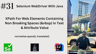 #31. XPath For Elements Containing   in Text & Attribute Value| translate() | Non Breaking Space