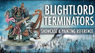 Blightlord Terminators Showcase Painting Reference Death Guard Chaos Space Marines Warhammer 40K