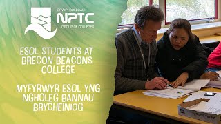 ESOL Students at Brecon Beacons College | Myfyrwyr ESOL yng Ngholeg Bannau Brycheiniog