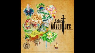 Select Adventure: A Celebration of Identity Soundtrack