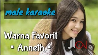 Warna Favorit - Anneth (male karaoke)