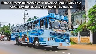 Rathna Travels Kilinochchi 87 Colombo Semi Luxury Fare Ashok Leyland BS-3 Bus