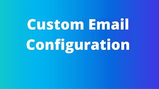 Custom Email Configuration in Qualtrics