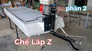 Chế bộ láp Z cano xốp, mái che bạt gấp (phần 2)_[Góc Sáng Tạo]