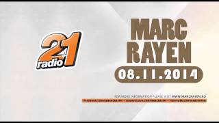 Marc Rayen @ Radio 21 Ep.242 (08 11 2014)