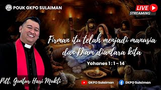 Ibadah Live Streaming | Natal - 25 Desember 2023 | POUK GKPO Sulaiman |