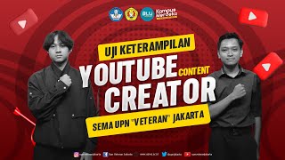 Uji Keterampilan Youtube Content Creator SEMA UPNVJ Tahun 2023