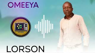 Lorson - Omeeya ( New Hit Song )