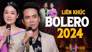 Nhạc Trữ Tình Bolero Mới Nhất 2024 - Song Ca Bolero Nghe Nổi Da Gà