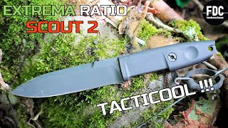 EXTREMA RATIO SCOUT 2 - TACTIQUE MAIS PAS TROP !!!