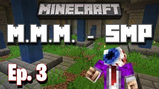 M.M.M. SMP /Ep. 3 / YUNG's Better Mineshafts ! /Minecraft Modded Multiplayer 1.16.5