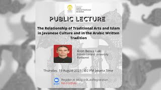 The Relationship of Traditional Arts and Islam in Javanese Culture & in the Arabic Written Tradition