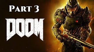 Let's Play! Doom 2016 Part 3