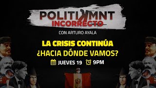 🔴 Politikmente Incorrecto | La crisis continúa: ¿Qué hacer?