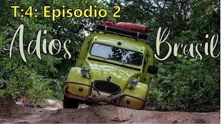 T4 Episodio 2 Adios Brasil