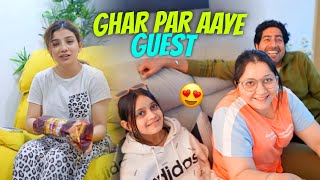 Ghar Par Aaye Guest 🥰