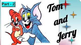 Tom and Jerry | How to draw Tom and Jerry | Cartoon drawing  and colouring | Drawing | part -2