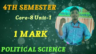 4TH SEMESTER  || POLITICAL SCIENCE ||CORE-8 ,UNIT-1 ||SHORT QUESTIONS #4thsemester #politicalscience