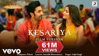 Kesariya - Film Version | Brahmāstra | Ranbir | Alia | Pritam | Arijit | Amitabh ❤🥰