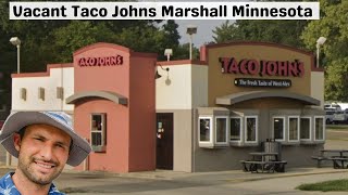 Taco John's Marshall MN Vacant Building Offer