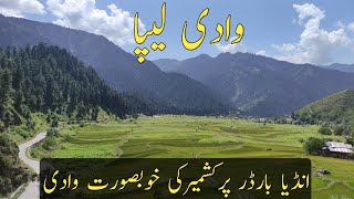 Visit Leepa Valley By Public Transport | Pakistan India Border Most Beautiful Valley |