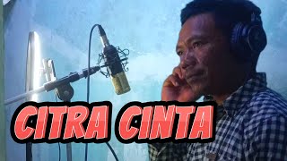 CITRA CINTA || COVER BANG JUNED