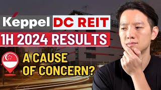 Why I'm slightly concerned with Keppel DC REIT's 1H 2024 results