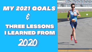 Griffin's 2021 Goals & Three Lessons Learned from 2020