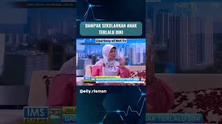 Dampak Sekolah Anak Terlalu Dini- part3 #ellyrisman #ellyrismanparenting