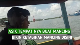 ASIK MANCING DI SINI BIKIN NAGIH LIAT SUASANANYA