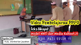 Video PPL 3 Teks Hikayat dengan Media Kahoot ❗Seru ‼️