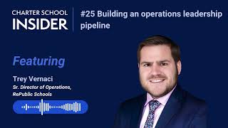 Episode 25 Building an operations leadership pipeline with Trey Vernaci