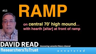 DAVID READ c | RAMP… on central 70’ high mound…with hearth [altar] at front of ramp