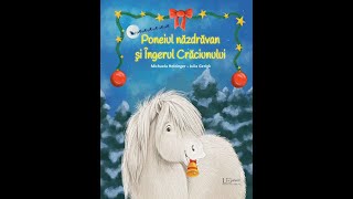 Poneiul Năzdrăvan și Îngerul Crăciunului – O Poveste Fermecătoare despre Magia Sărbătorilor