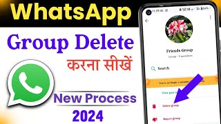 How to Permanently Delete Whatsapp Group 2024 | Whatsapp Group Delete Kaise Kare