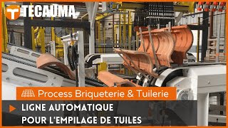 Ligne automatique pour l'empilage de tuiles debout, en préparation de la phase de cuisson