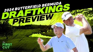 2024 Butterfield Bermuda Championship DFS Preview - Picks, Strategy, Fades | The First Cut Podcast