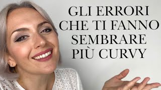 7 CONSIGLI DI STILE PER SEMBRARE PIU' MAGRA!  OMBRETTA