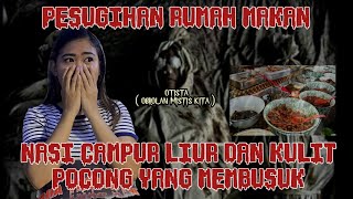 Yang Jijik Jangan Nonton Ini || Gila Nasi Nya Dicampur Liur Dan Kulit Pocong Yang Udah Busuk !!