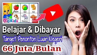 100% Monet!Ide konten Edukasi Anak Target Penonton Luar Negeri! Modal Rekam Layar