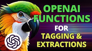 Tagging and Extraction - Classification using OpenAI Functions