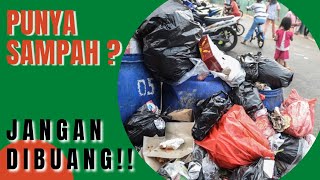 SAMPAH MENJADI BERKAH | BUMDES DESA CIKAKAK KEC. BANJARHARJO BREBES